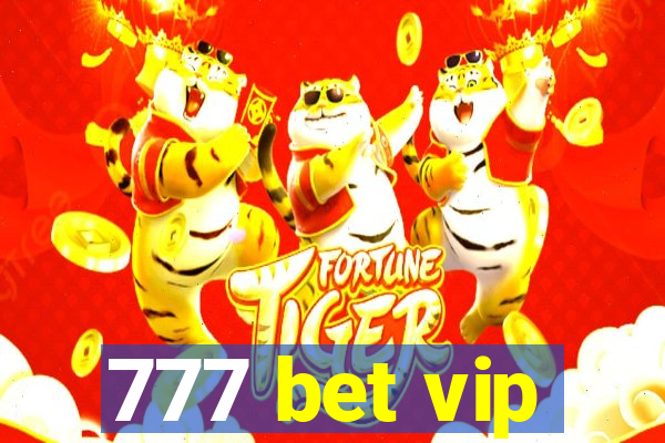 777 bet vip